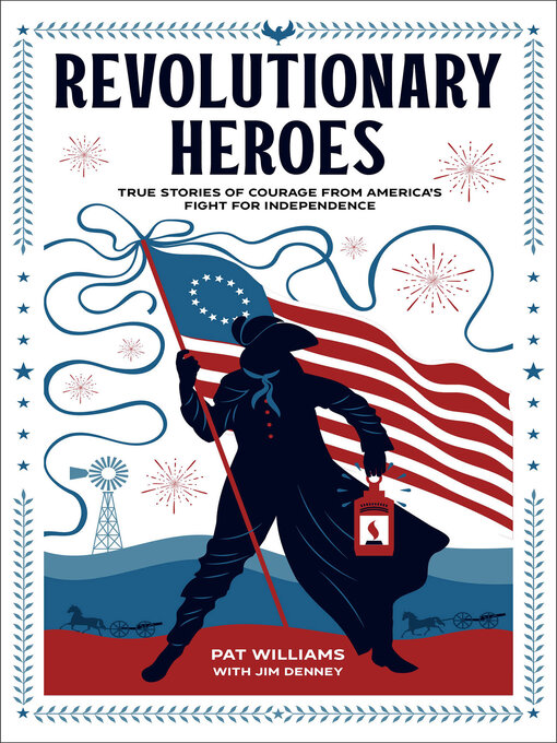 Title details for Revolutionary Heroes by Pat Williams - Available